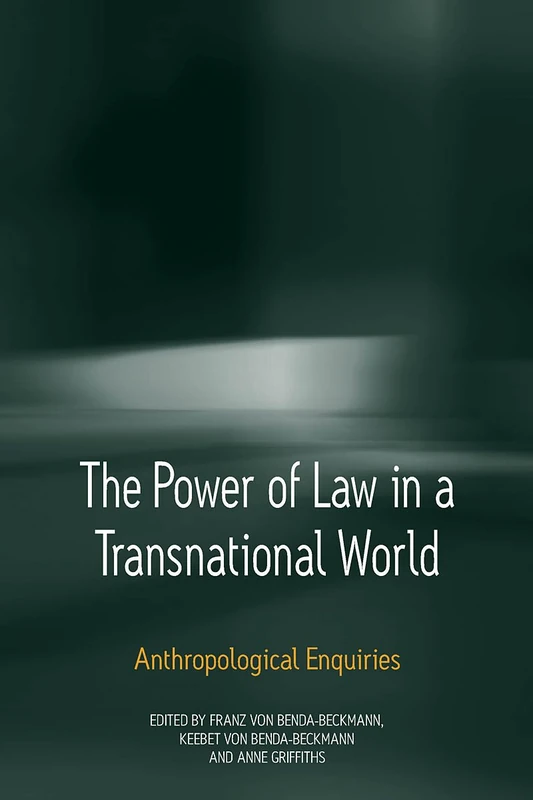The Power of Law in a Transnational World: Anthropological Enquiries: 0 - Image 1