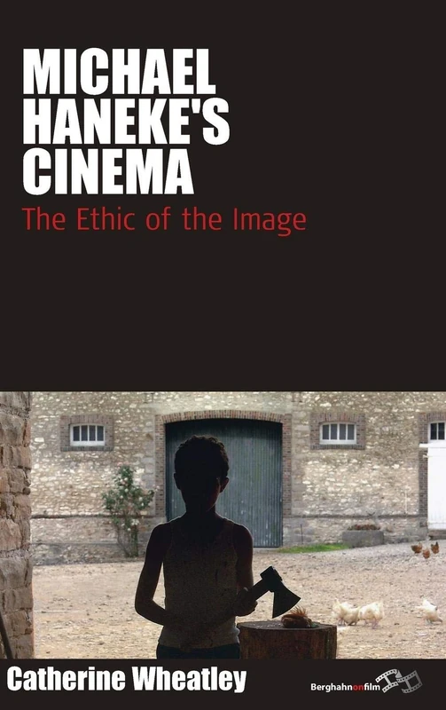 Michael Haneke's Cinema: The Ethic of the Image: v. 7 (Film Europa) - Image 1