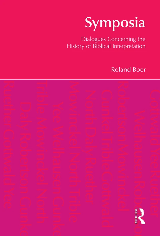 Symposia: Dialogues Concerning the History of Biblical Interpretation (BibleWorld)