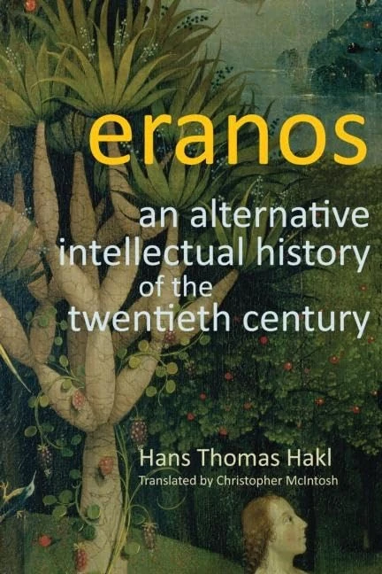Eranos: An Alternative Intellectual History of the Twentieth Century (Gender, Theology and Spirituality)