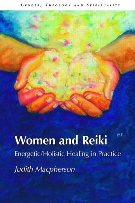 Routledge - Women and Reiki: Energetic/Holistic Healing Book