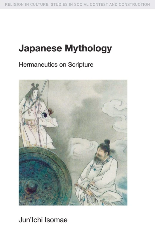 Routledge Japanese Mythology: Hermeneutics on Scripture