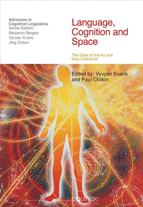 Language, Cognition and Space: The State of the Art and New Directions (Advances in Cognitive Linguistics)