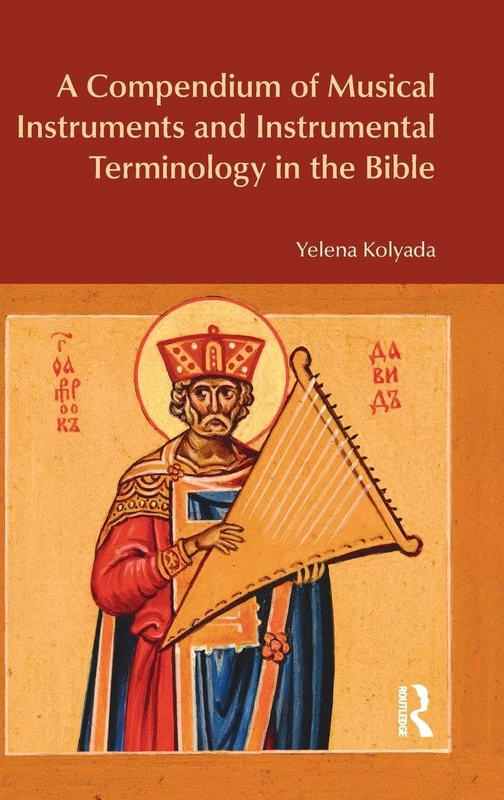 Routledge - Musical Instruments and Terminology in the Bible