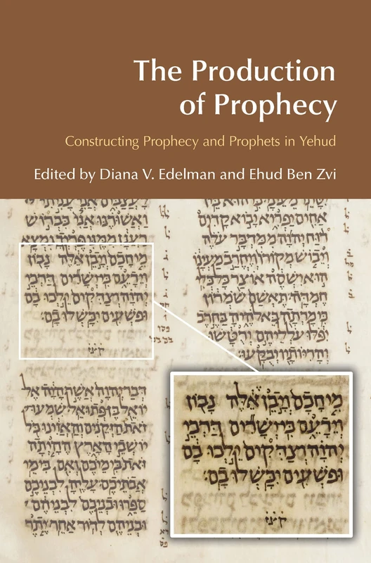 The Production of Prophecy: Constructing Prophecy and Prophets in Yehud (BibleWorld) - Image 1