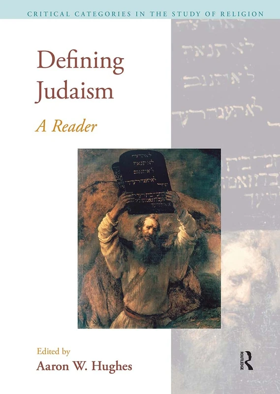 Defining Judaism: A Reader (Critical Categories in the Study of Religion)