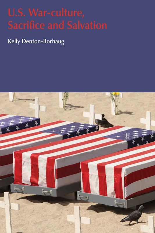 U.S. War-Culture, Sacrifice and Salvation (Religion and Violence) - Image 1