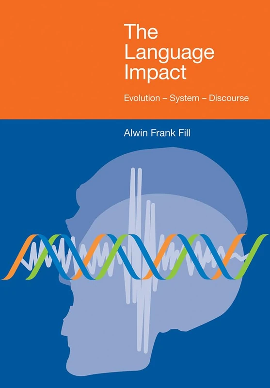 The Language Impact: Evolution - System -Discourse