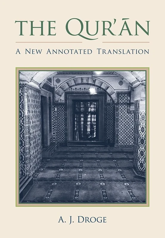 The Qur'an: A New Annotated Translation (Comparative Islamic Studies)