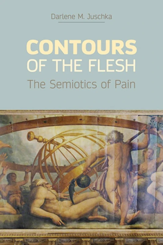 Contours of the Flesh: The Semiotics of Pain - Image 1