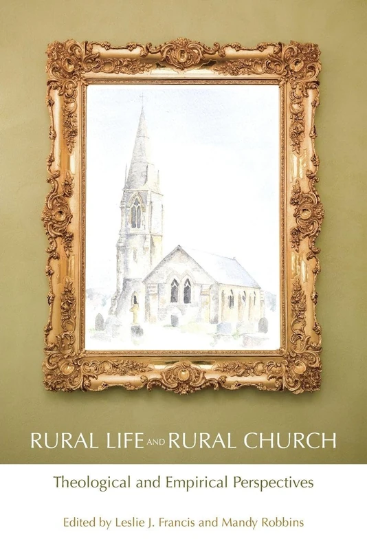 Routledge - Rural Life and Rural Church: Theological Perspectives
