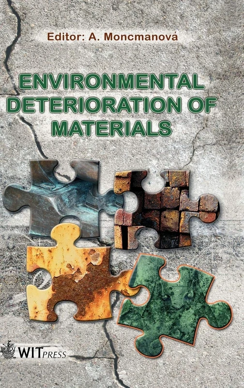 Environmental Deterioration of Materials (Advances in Architecture)