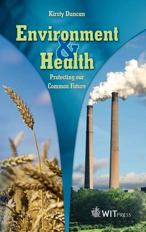 Environment and Health: Protecting Our Common Future