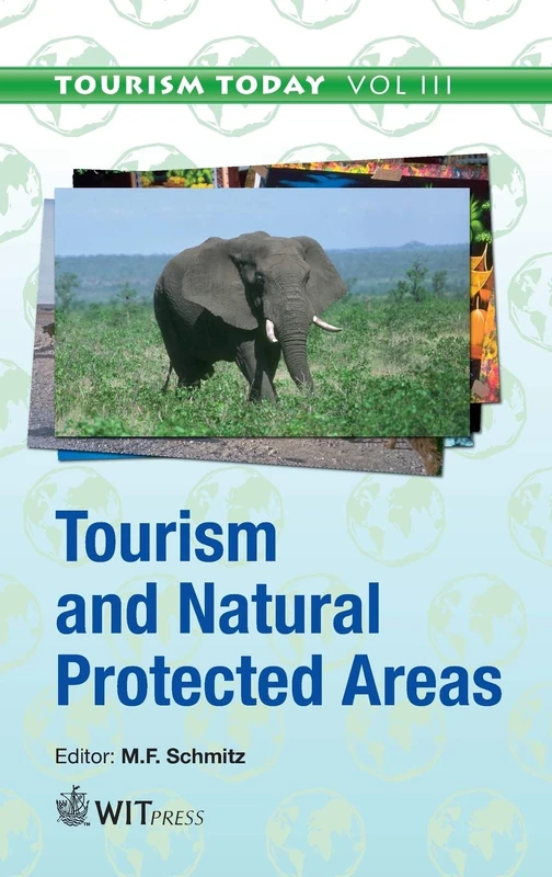 Tourism and Natural Protected Areas: 3 (Tourism Today)