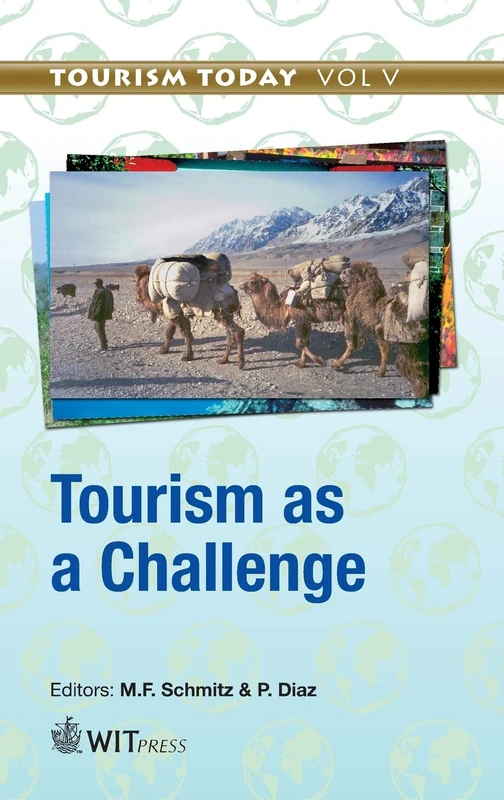 Tourism as a Challenge: 5 (Tourism Today)