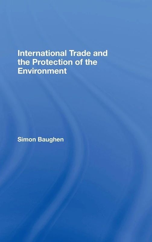 International Trade and the Protection of the Environment - Image 1