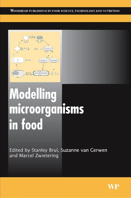 Modelling Microorganisms in Food (Woodhead Publishing Series in Food Science, Technology and Nutrition)