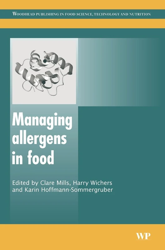 Managing Allergens in Food (Woodhead Publishing Series in Food Science, Technology and Nutrition)