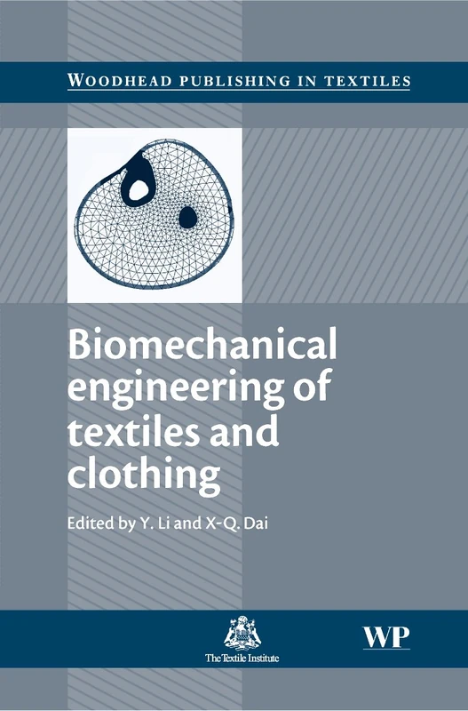 Biomechanical engineering of textiles and clothing (Woodhead Publishing Series in Textiles) - Image 1