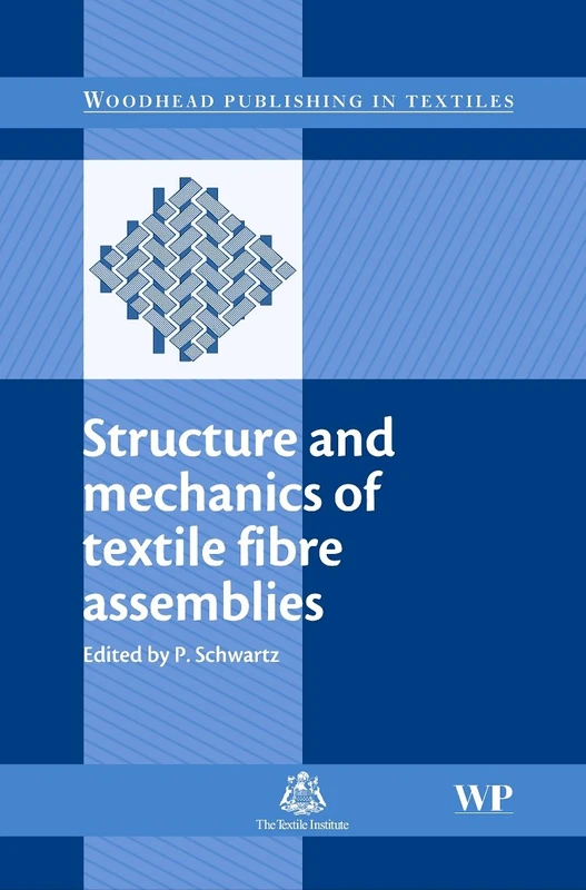 Structure and Mechanics of Textile Fibre Assemblies (Woodhead Publishing Series in Textiles) - Image 1