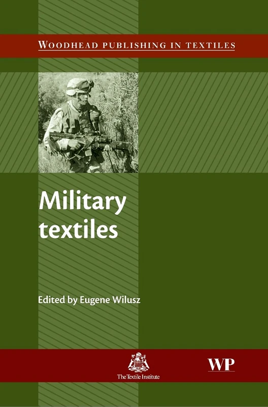 Military Textiles (Woodhead Publishing Series in Textiles)