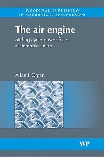 The Air Engine: Stirling Cycle Power for a Sustainable Future