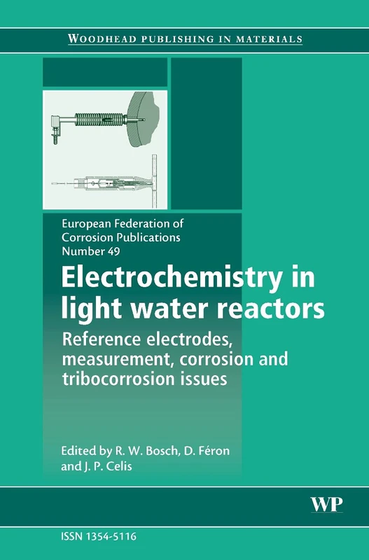 Electrochemistry in Light Water Reactors - Woodhead Publishing