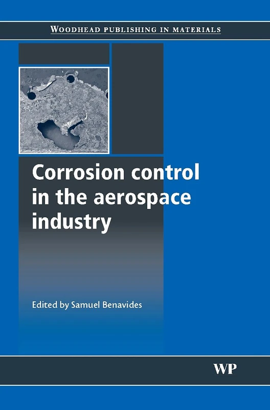 Corrosion Control in the Aerospace Industry (Woodhead Publishing Series in Metals and Surface Engineering)