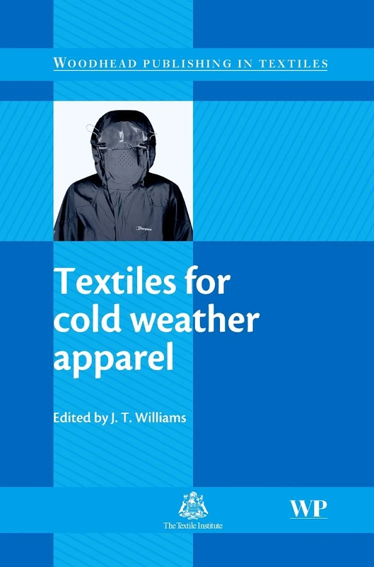 Woodhead Publishing - Textiles for Cold Weather Apparel