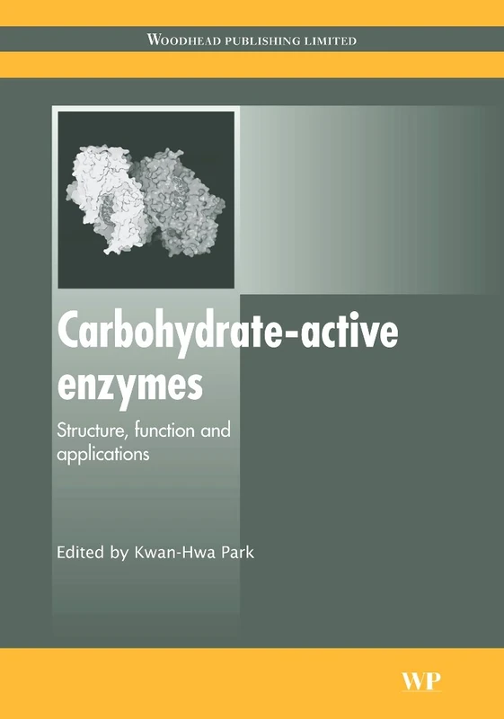 Woodhead Carbohydrate-active Enzymes - Science & Food Tech
