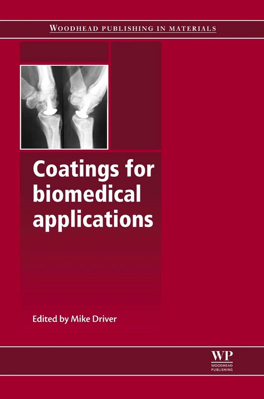 Woodhead Publishing - Coatings for Biomedical Applications