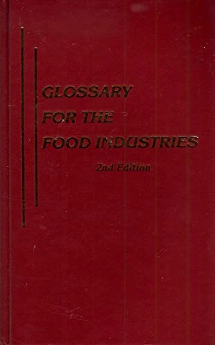 Glossary for the Food Industries