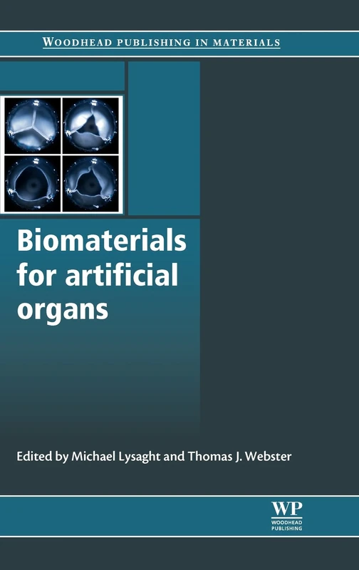 Biomaterials for Artificial Organs (Woodhead Publishing Series in Biomaterials)