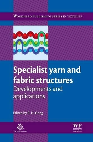 Woodhead Publishing Specialist Yarn and Fabric Structures Book