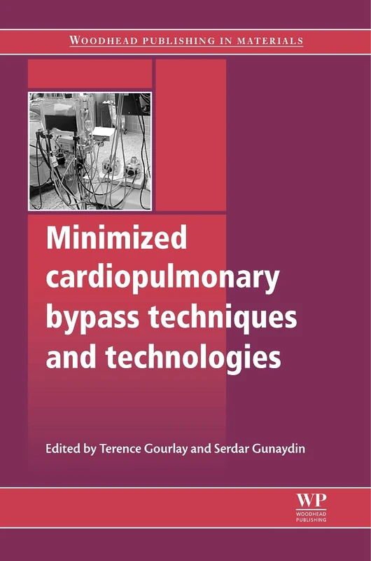 Minimized Cardiopulmonary Bypass Techniques - Woodhead Publishing