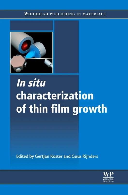 Woodhead Publishing - In-Situ Characterisation of Thin Film Growth