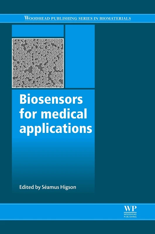 Biosensors for Medical Applications (Woodhead Publishing Series in Biomaterials) - Image 1