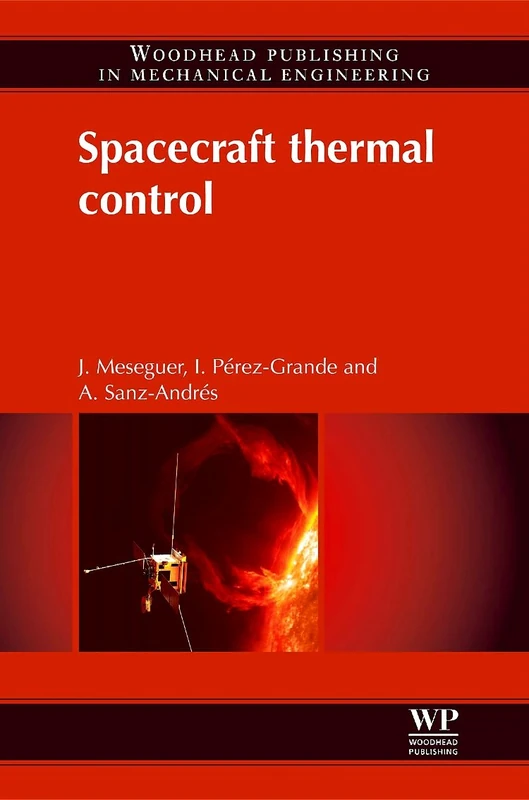 Spacecraft Thermal Control (Woodhead Publishing in Mechanical Engineering)