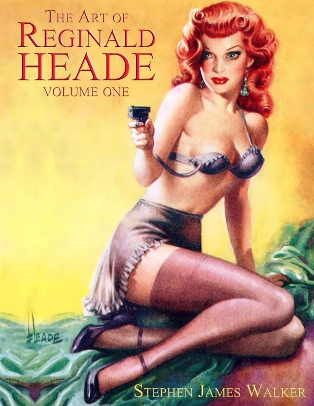 The Art of Reginald Heade: Volume 1