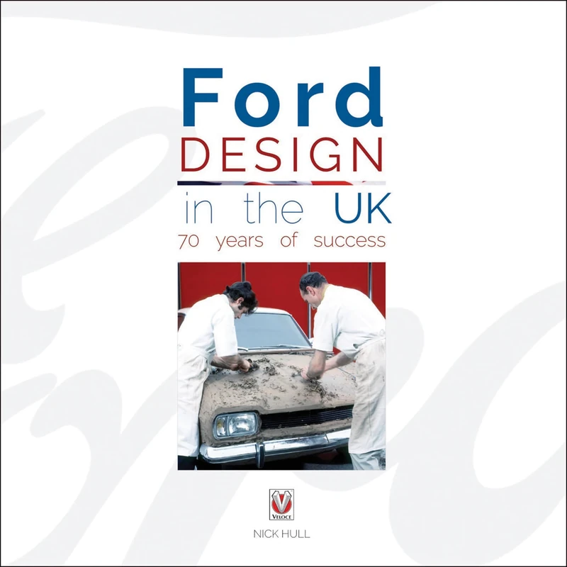 Ford Design in the UK - 70 years of success