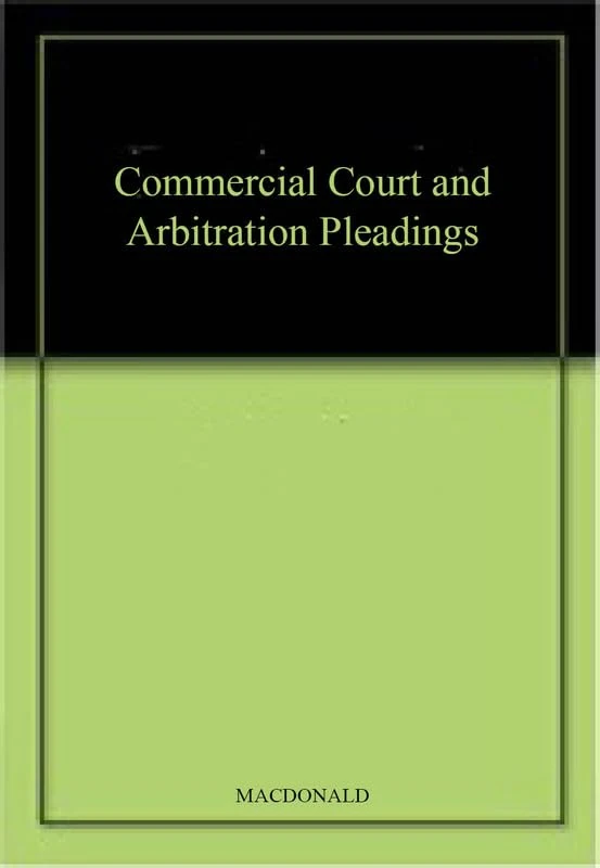 Commercial Court and Arbitration Pleadings