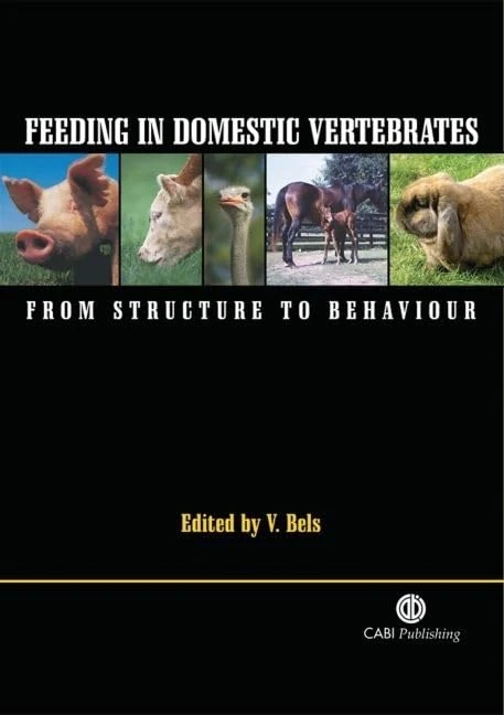 Feeding in Domestic Vertebrates: From Structure to Behaviour (Cabi Publishing) - Image 1