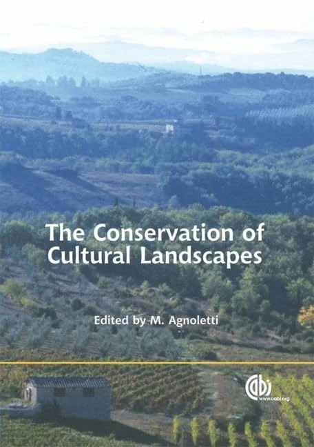 The Conservation of Cultural Landscapes (Cabi Publishing)