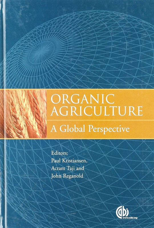 Organic Agriculture: A Global Perspective (Cabi Publishing)