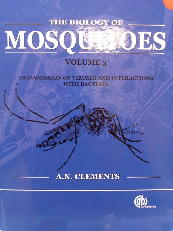 The Biology of Mosquitoes. Volume 3, Viral, Arboviral and Bacterial Pathogens: Transmission of Viruses and Interactions with Bacteria