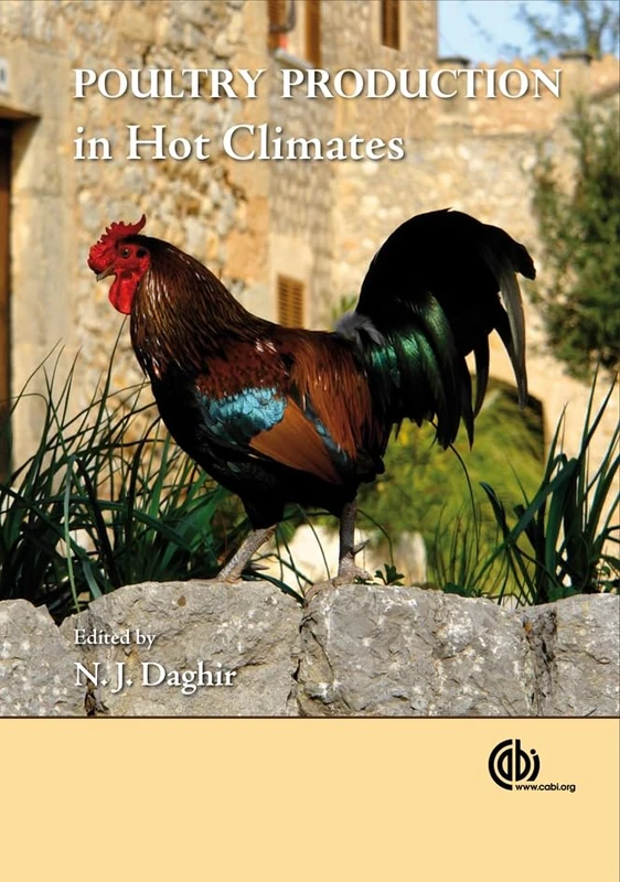 Poultry Production in Hot Climates, 2nd Edition