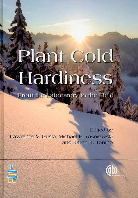 Plant Cold Hardiness: From the Laboratory to the Field (Cabi)