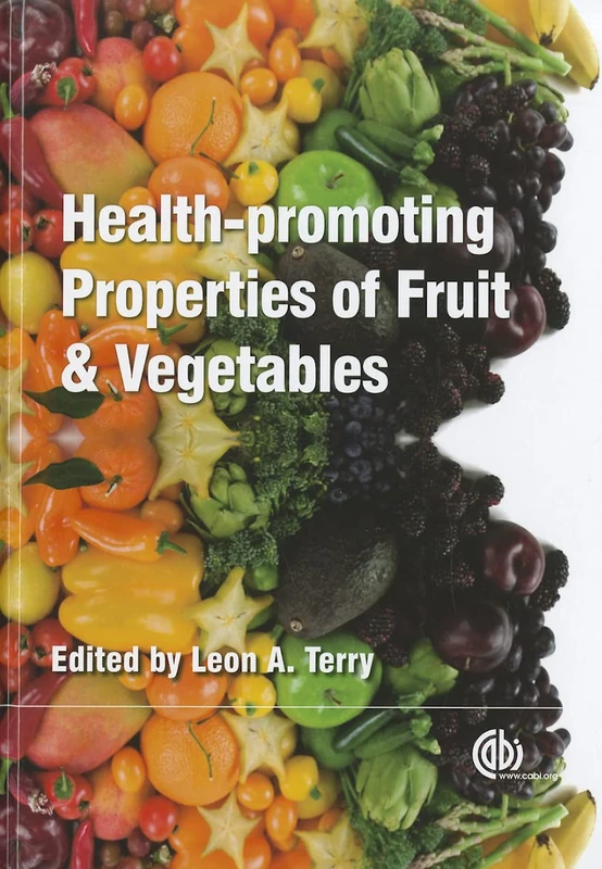 Health-promoting Properties of Fruits and Vegetables