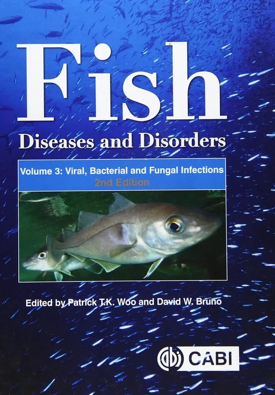 Fish Diseases and Disorders: Viral, Bacterial and Fungal Infections v. 3