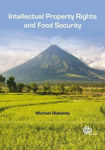 Intellectual Property Rights and Food Security (Cabi)